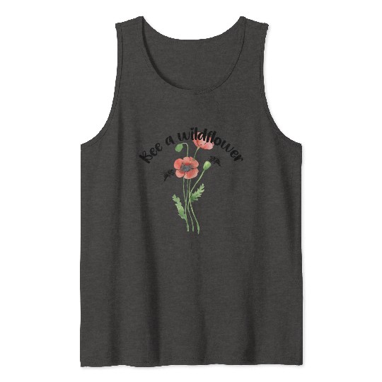 Bee a wildflower, poppies Tank Tops
