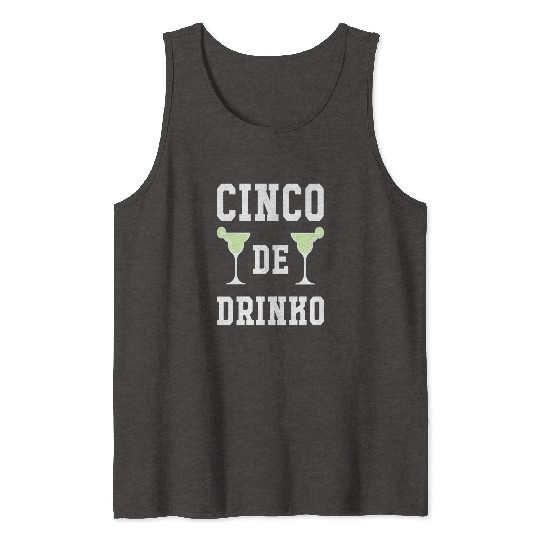 Cinco De Drinko Lime Cinco De Mayo May Fifth Tank Tops