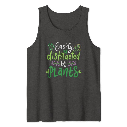 Plants Flowers Gardener Gardening Garden Tank Tops