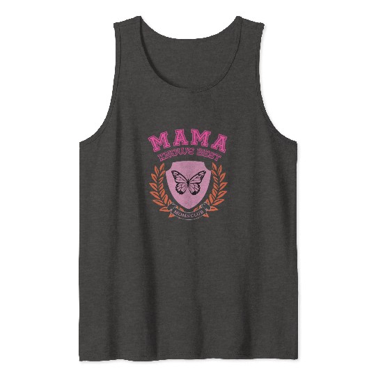 Mama Knows Best Moms Club Tank Tops