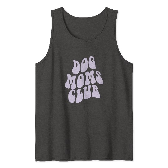 Dog Moms Club retro Pet Lover Tank Tops