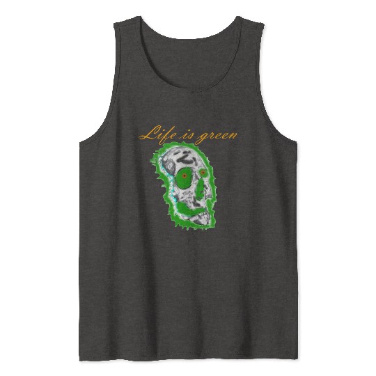 life is green Tank Tops