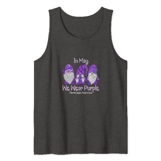 In May We Wear Purple For Fibromyalgia Awareness Tank Tops