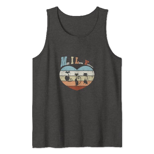 Man I Love Felines Tank Tops