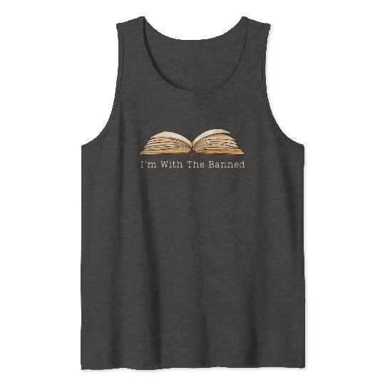 Im With The Banned Books English Teacher Librarian Tank Tops