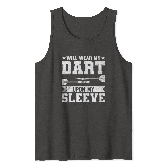 Will Wear My Heart Upon My Sleeve Tank Tops