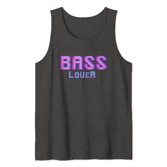 Bass lover Tank Tops