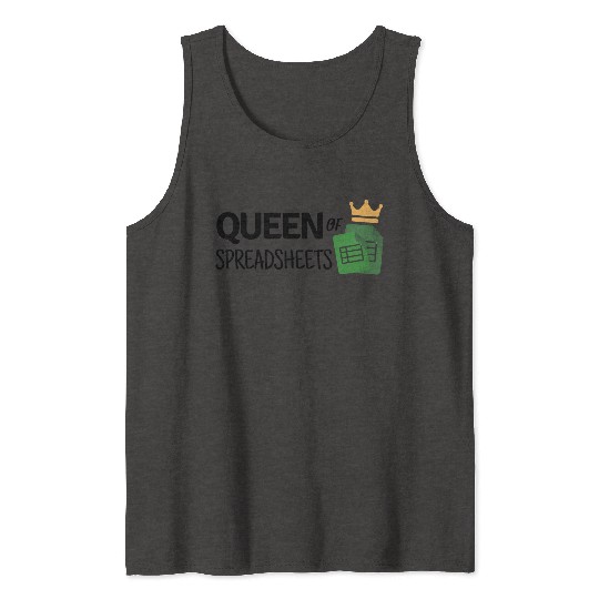 Queen of Spreadsheets - Excel, Accounting, Sheets Tank Tops