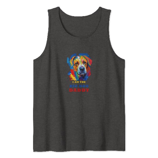 Big Dog Daddy Tank Tops