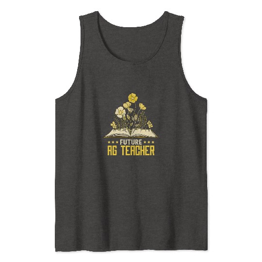 AG Teacher Future Farmer Agriculture Teacher 1 Tank Tops