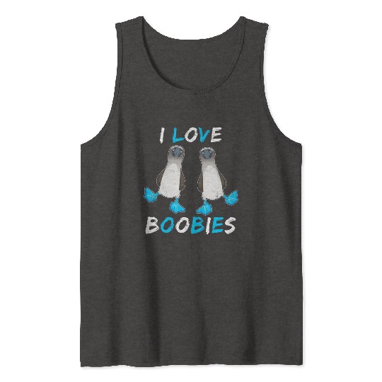 I Love Boobies Funny Booby Bird Tank Tops