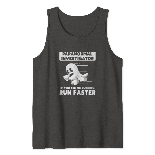 Ghost Hunting Paranormal Investigator Tank Tops