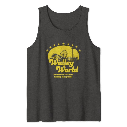 Walley World Tourist Tank Tops