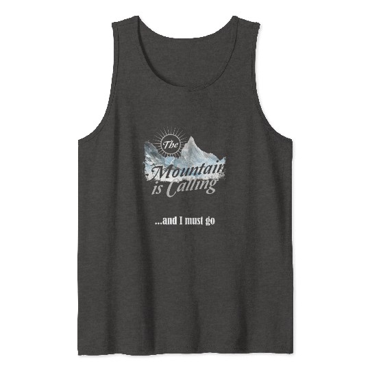 Hiking Mountain is Calling Hike Vintage Tank Tops
