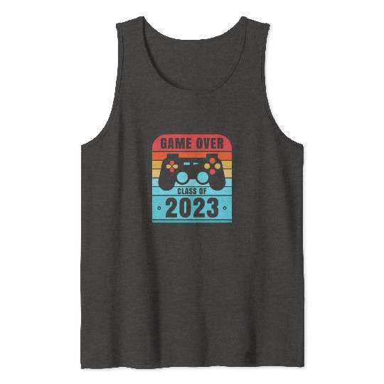 Game Over Class of 2023 Grad 2023 Graduation Tank Tops