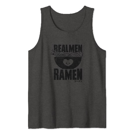 Real Men Ramen Tank Tops