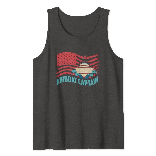 Airboat Captain Hydroplane Air Boat Propeller Swam Tank Tops