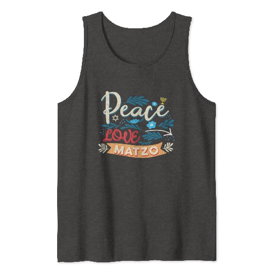 Passover Peace Love Matzo Funny Seder Jewish Holid Tank Tops