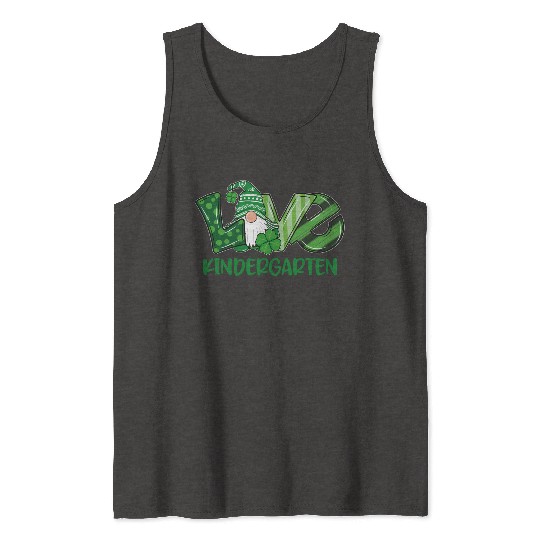 Love Gnome Kindergarten St PatricDay Teacher Or St Tank Tops