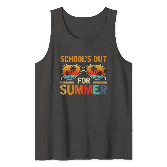 Last Day Of School Schools Out For Summer Teacher Tank Tops
