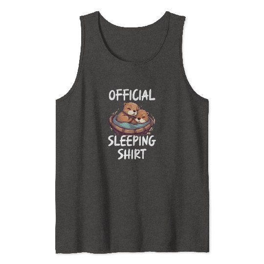 Official sleeping pajama Tank Tops sea otter