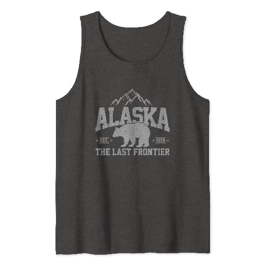 Alaska The Last Frontier Est 1959 Grizzly Bear Mou Tank Tops