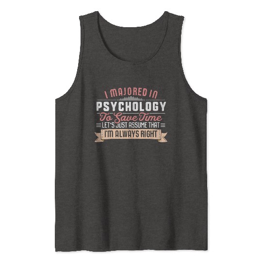 Psychology Major Studen Graduation College Tank Tops