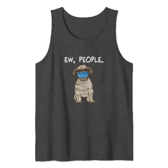 Shih Tzu Ew People Dog Wearing Face Tank Tops
