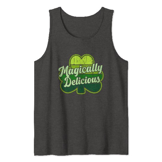 St Patric Day 2021 Magically Delicious Luck Tank Tops