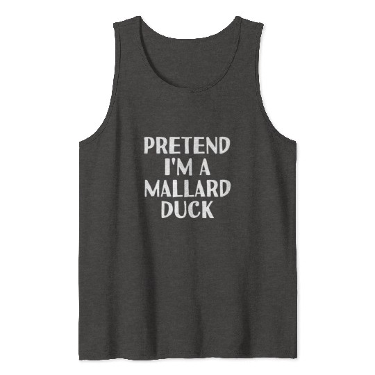 Pretend I'M A Mallard Duck Halloween Diy Tank Tops