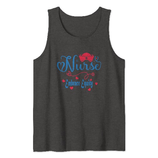 Embrace Equity Nurses For USA Registered Nurse Day Tank Tops