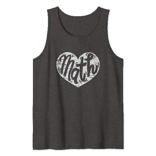 Math Heart Math Teacher He Tank Tops