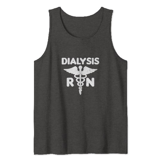 Dialysis Nurse Tank Tops RN Gift