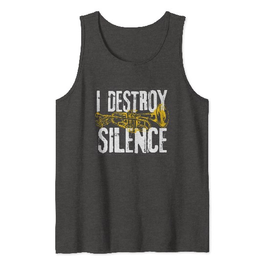 Trumpet Player Marching Band Silence Destroyer Tank Tops