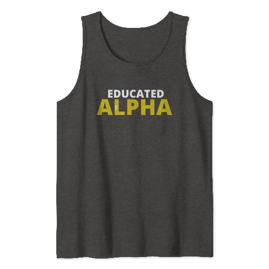 Educated Alpha 1906 Apa Fraternity For Tank Tops