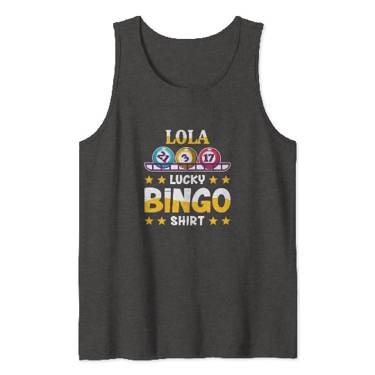 Bingo For Lola Lucky Bingo Tank Tops