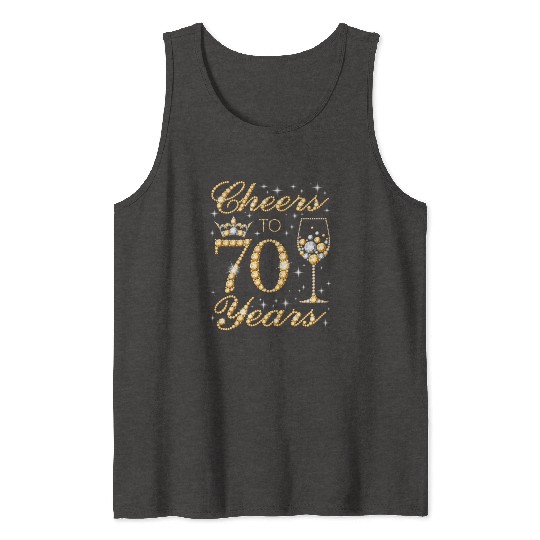 Cheers To 70 Years 70Th Queen'S 70 Tank Tops