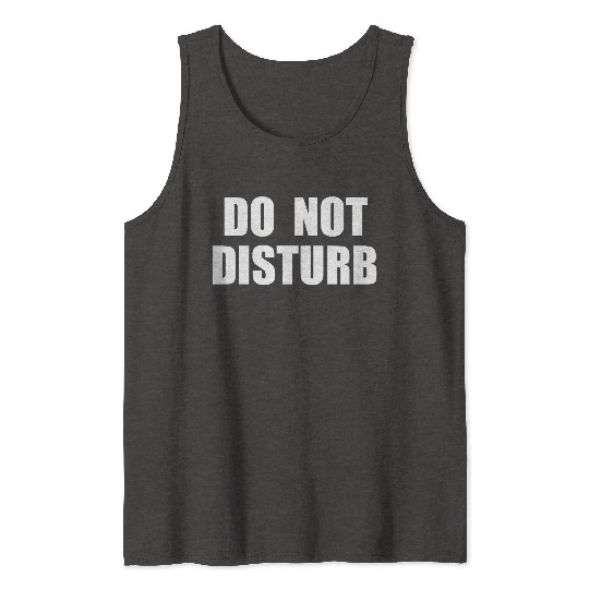 Do Not Disturb - Airplane Airport Train Subway Tank Tops