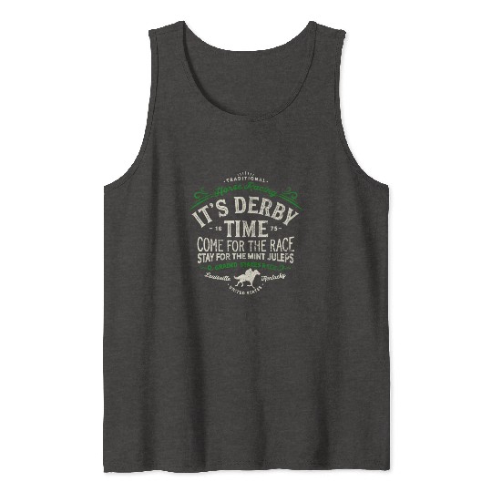 Derby Time Louisville Kentucky Horse Racing Tank Tops