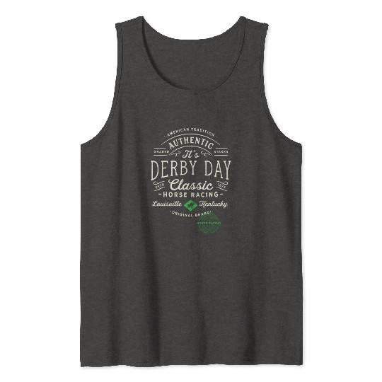 Derby Day Louisville Kentucky Horse Racing Tank Tops