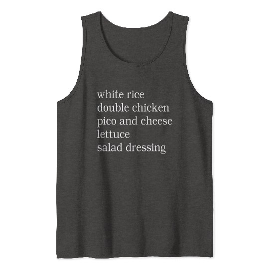 White Rice Double Chicken Pico And Cheese Tank Tops