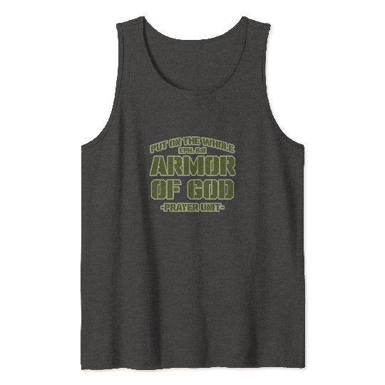 Put On The Whole Armor Of God Prayer warrior Tank Tops