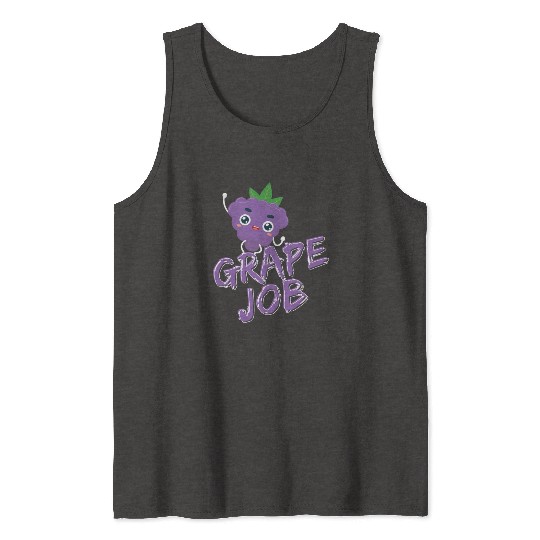 Grape Job Tank Tops