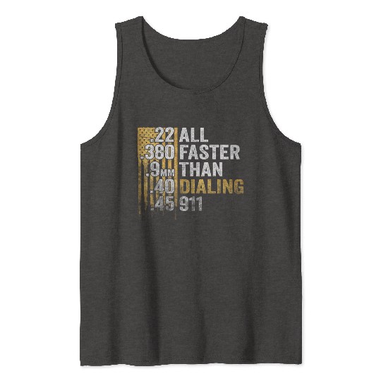 All Faster Than Dialing 911 Tank Tops