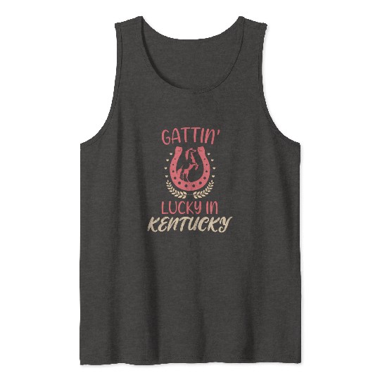 Gattinâ€™ Lucky In Kentucky Horse Racing Derby Tank Tops