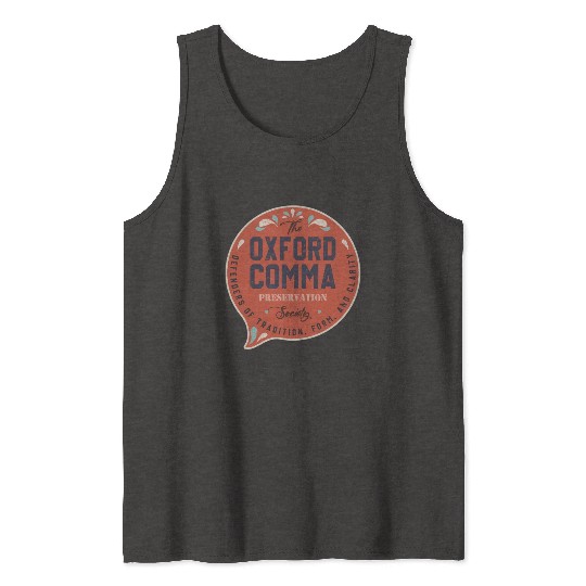 The Oxford Comma Preservation Society Team Oxford Tank Tops