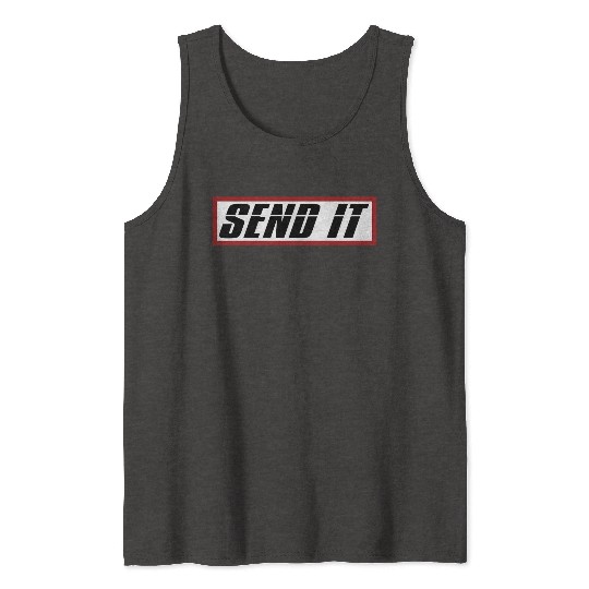 Send It Dirt Bike Bmx Offroad Tank Tops