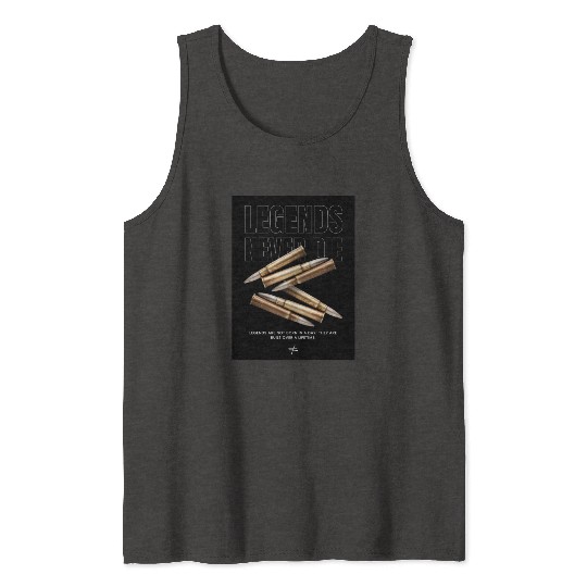 Legends Never Die Tank Tops