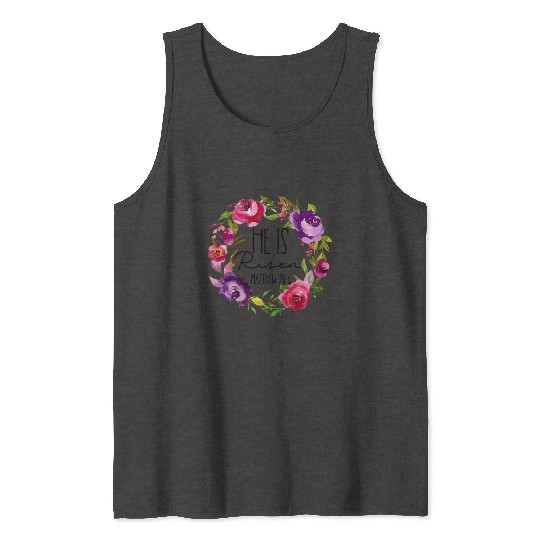 He Is Risen Floral Easter For Christiann Mom Tank Tops