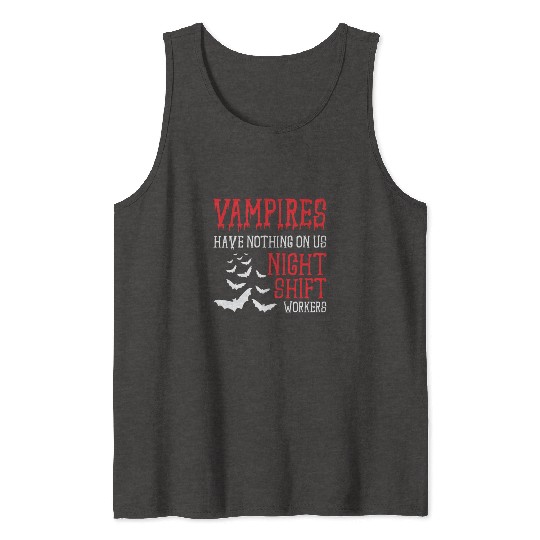 Night Shift Worker Graveyard Duty Tank Tops